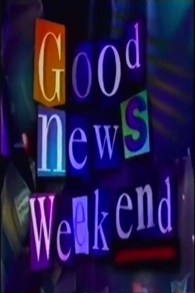 Póster de Good News Weekend
