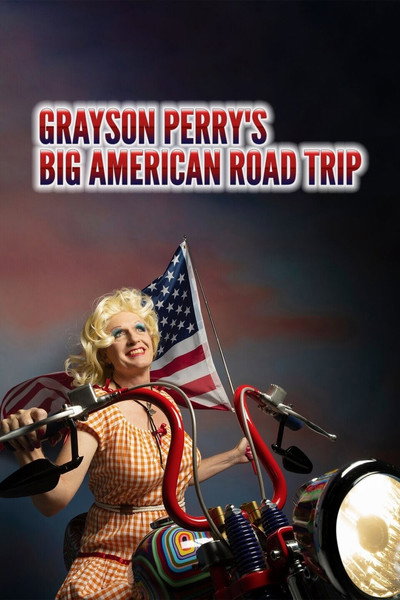 Póster de Grayson Perry's Big American Road Trip