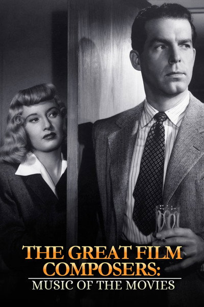 Póster de Great Film Composers: The Music of the Movies