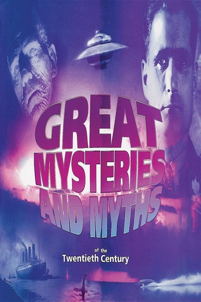 Póster de Great Mysteries and Myths of the Twentieth Century