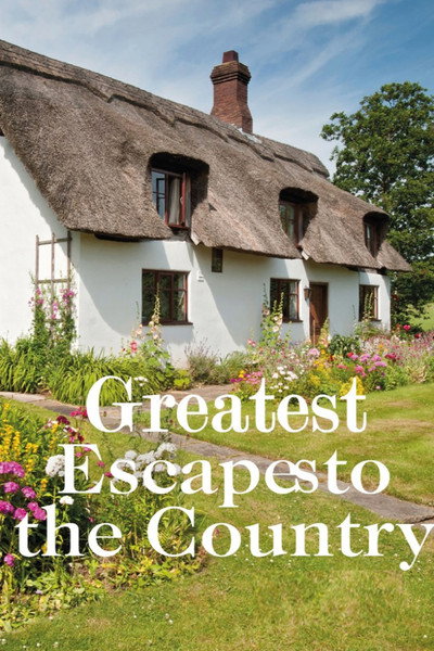 Póster de Greatest Escapes to the Country