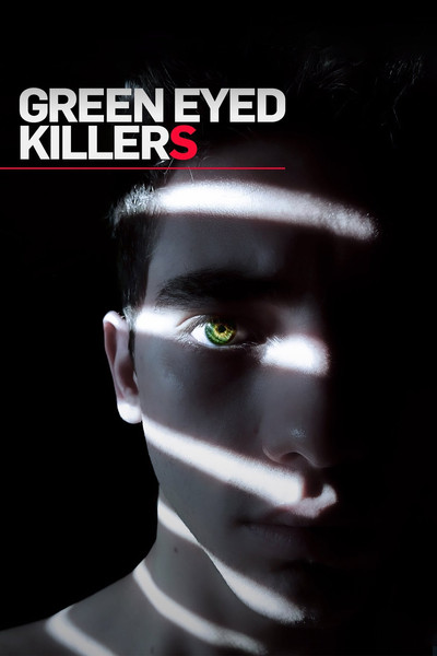 Póster de Green Eyed Killers