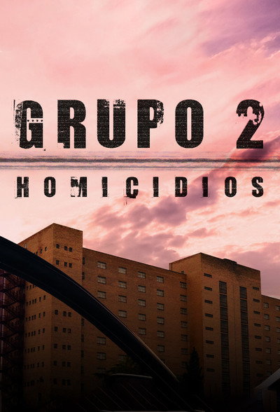 Póster de Grupo 2: Homicidios