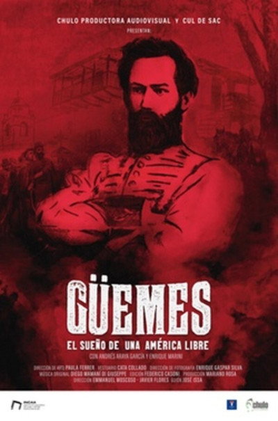 Póster de Güemes, el sueño de una América libre