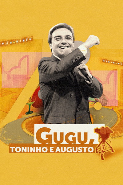 Póster de Gugu, Toninho e Augusto