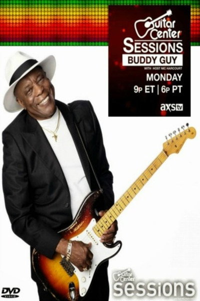 Póster de Guitar Center Sessions: Buddy Guy