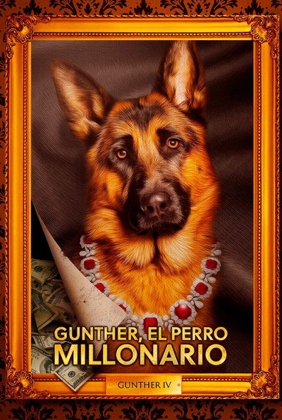 Póster de Gunther, el perro millonario