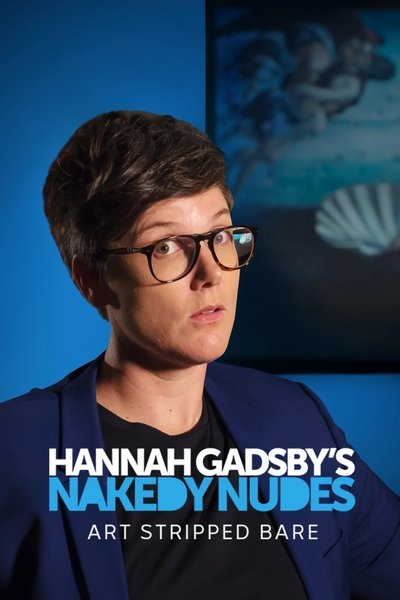 Póster de Hannah Gadsby's Nakedy Nudes