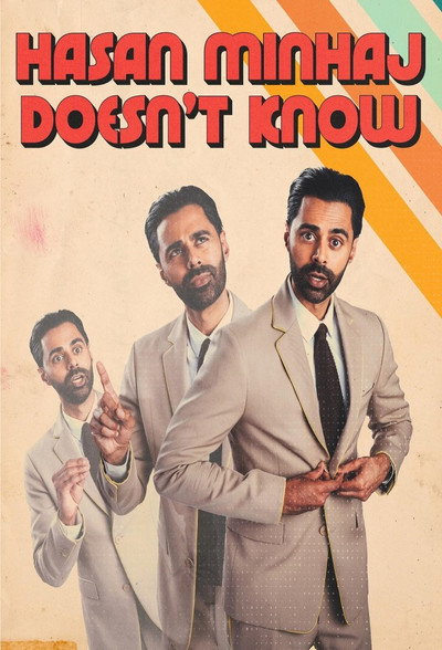 Póster de Hasan Minhaj Doesn't Know