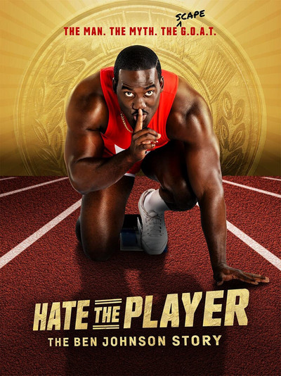 Póster de Hate the Player: The Ben Johnson Story