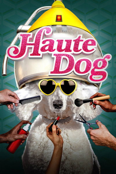 Póster de Haute Dog