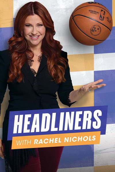 Póster de Headliners with Rachel Nichols