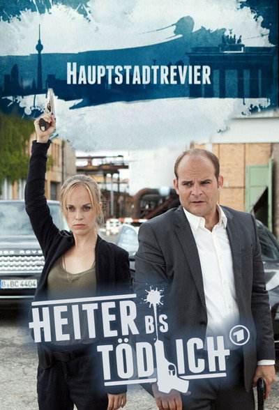 Póster de Heiter bis tödlich - Hauptstadtrevier