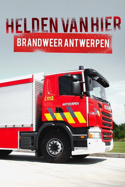 Póster de Helden van Hier: Brandweer Antwerpen