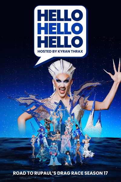 Póster de Hello Hello Hello Road to Ru Paul's Drag Race Season 17