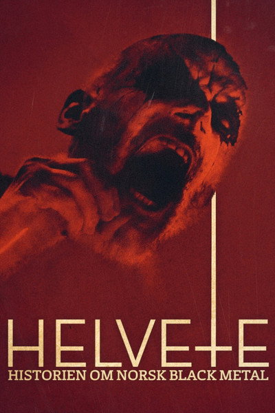 Póster de Helvete: Historien om norsk black metal