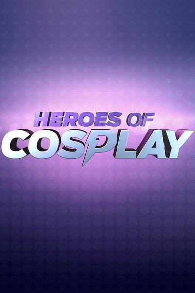 Póster de Heroes of Cosplay