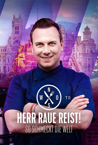 Póster de Herr Raue reist! So schmeckt die Welt