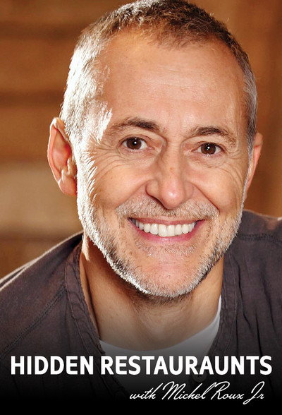 Póster de Hidden Restaurants with Michel Roux Jr