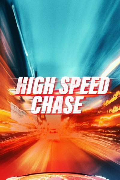 Póster de High Speed Chase