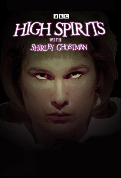 Póster de High Spirits with Shirley Ghostman