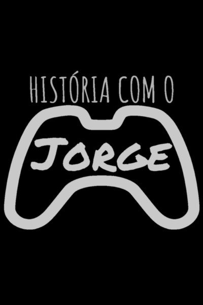 Póster de História com o Jorge