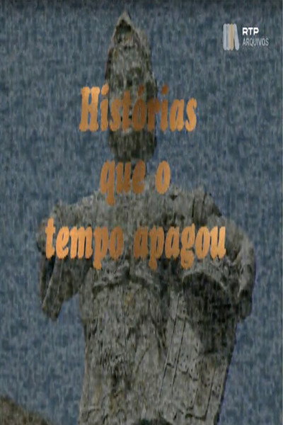 Póster de Histórias Que o Tempo Apagou