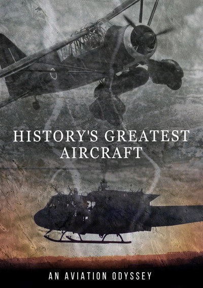 Póster de History's Greatest Aircraft