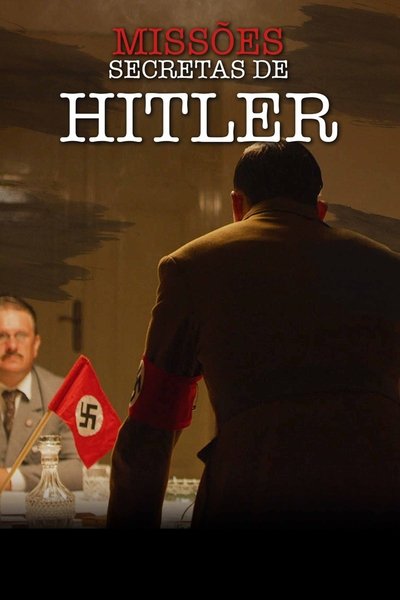 Póster de Hitler' Secret Missions