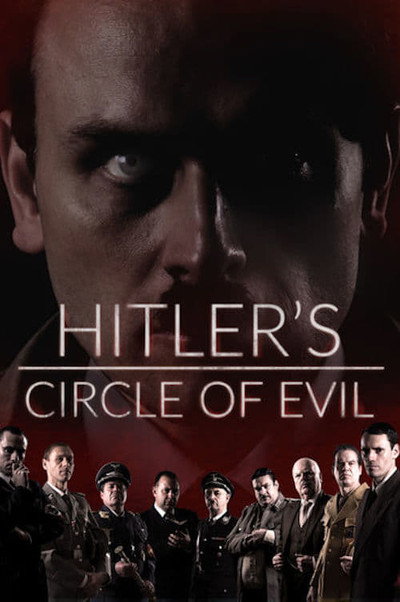 Póster de Hitler's Circle of Evil