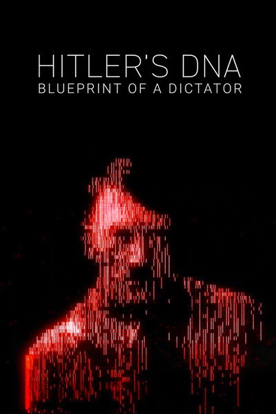Póster de Hitler's DNA: Blueprint of a Dictator