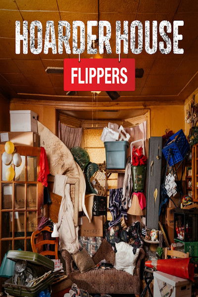 Póster de Hoarder House Flippers