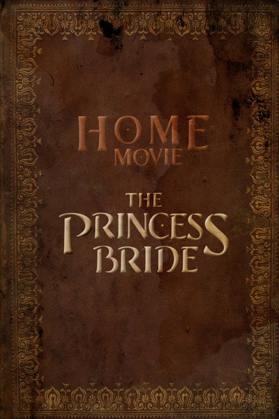 Póster de Home Movie: The Princess Bride