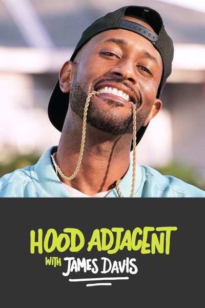 Póster de Hood Adjacent with James Davis