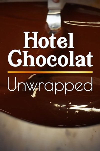 Póster de Hotel Chocolat Unwrapped