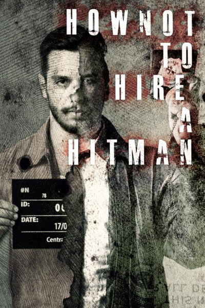 Póster de How NOT to Hire a Hitman