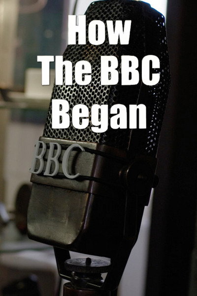 Póster de How the BBC Began