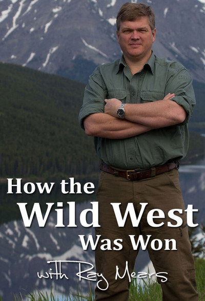 Póster de How the Wild West Was Won with Ray Mears