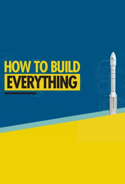 Póster de How to Build... Everything