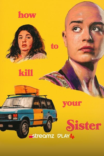 Póster de How to Kill Your Sister