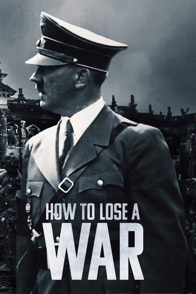 Póster de How to Lose a War