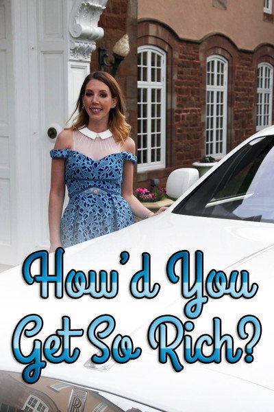 Póster de How'd You Get So Rich? (UK)