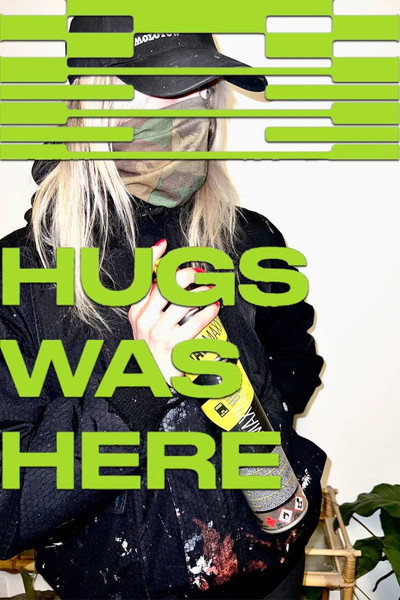 Póster de HUGS Was Here