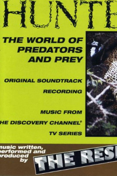 Póster de Hunters: The World of Predators and Prey