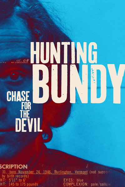 Póster de Hunting Bundy: Chase for the Devil