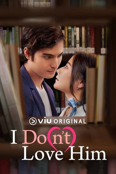 Póster de I Do(n't) Love Him
