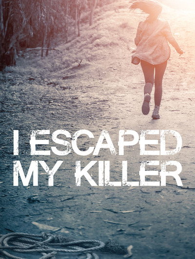 Póster de I Escaped My Killer