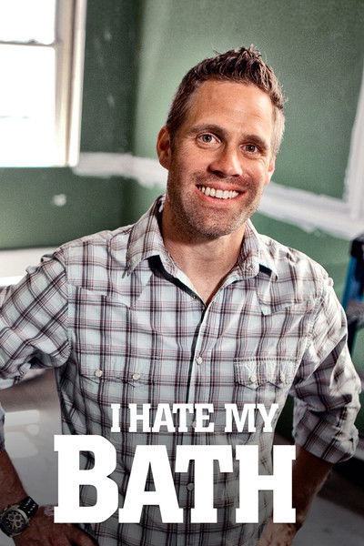Póster de I Hate My Bath
