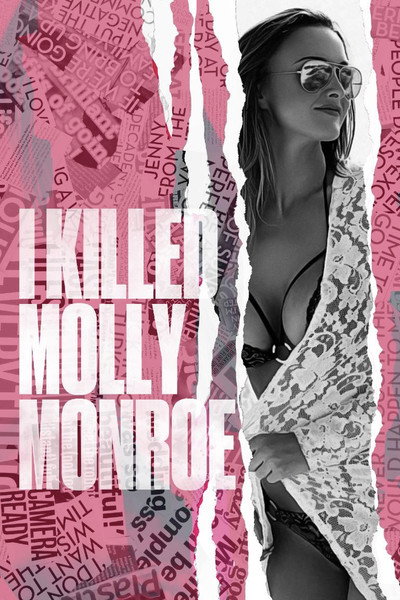 Póster de I Killed Molly Monroe