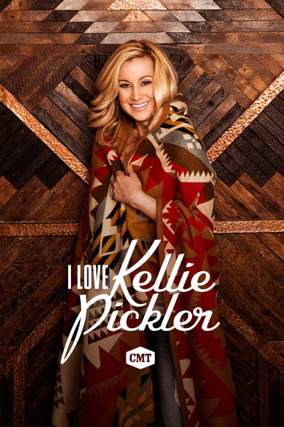 Póster de I Love Kellie Pickler